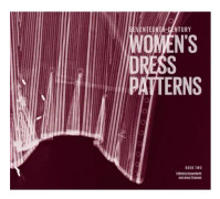 Seventeenth Century Women's Dress Patterns