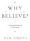 Why Believe? (häftad, eng)