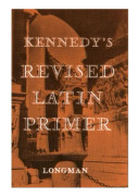 Kennedy's Revised Latin Primer Paper