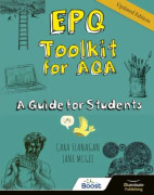 EPQ Toolkit for AQA - A Guide for Students (Updated Edition)