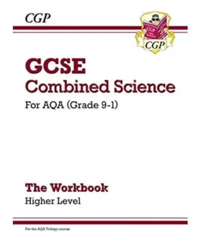 GCSE Combined Science: AQA Workbook - Higher