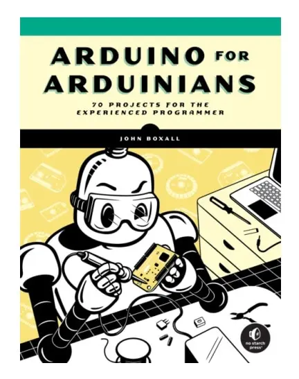 Arduino For Arduinians