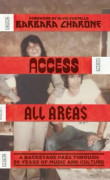 Access All Areas (inbunden, eng)
