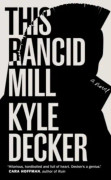 This Rancid Mill