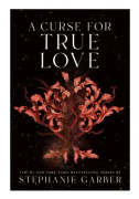 A Curse for True Love (inbunden, eng)