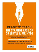 Ready to Teach: The Strange Case of Dr Jekyll & Mr Hyde