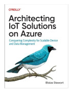 Architecting IoT Solutions on Azure