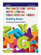 Phonics for Pupils with Special Educational Needs Book 1: Building Basics