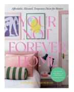 Your Not Forever Home