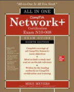 CompTIA Network+ Certification All-in-One Exam Guide, Eighth Edition (Exam N10-008)