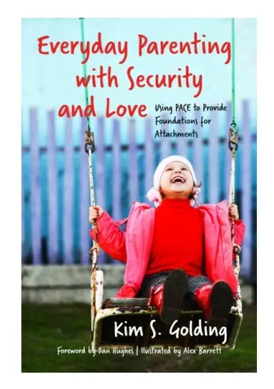 Everyday Parenting with Security and Love (häftad, eng)