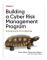 Building a Cyber Risk Management Program