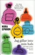 Jag gillar inte min hals : och andra tankar om att vara kvinna