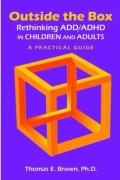 Outside the Box: Rethinking ADD/ADHD in Children and Adults (häftad, eng)