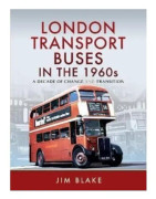 London Transport Buses in the 1960s (inbunden, eng)