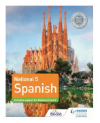 National 5 Spanish: Includes support for National 3 and 4