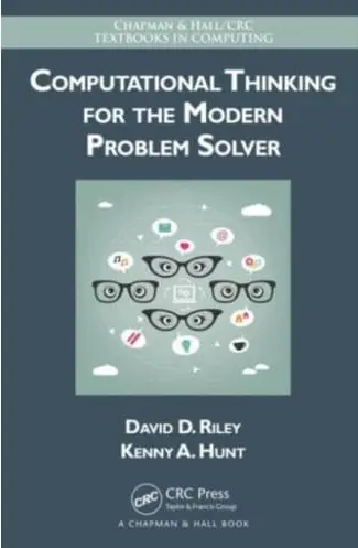 Computational Thinking for the Modern Problem Solver