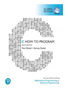 C How to Program: With Case Studies in Applications and SystemsProgramming, Global Edition