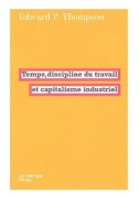 Tid, arbetsdisciplin och industriell kapitalism