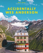New Mags - Accidentally Wes Anderson - Coffee Table Books - Wally Koval