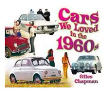 Cars We Loved in the 1960s