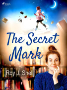 The Secret Mark – E-bok