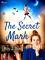 The Secret Mark – E-bok
