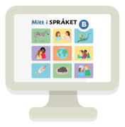 Mitt i språket B, digitalt lärarmaterial och digital elevträ (OBS! Endast för lärare)