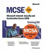 MCSE Training Kit (Exam 70-227): Microsoft Internet Security and Accelerati