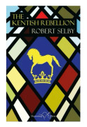 The Kentish Rebellion (häftad, eng)