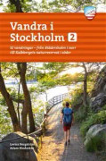 Vandra i Stockholm. Del 2
