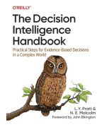 The Decision Intelligence Handbook