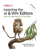 Learning the vi and Vim Editors