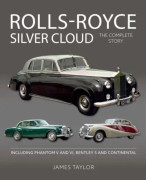 Rolls-Royce Silver Cloud - The Complete Story