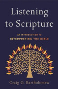 Listening to Scripture – An Introduction to Interpreting the Bible