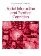 Social Interaction and Teacher Cognition