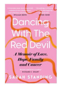 Dancing With The Red Devil: A Memoir of Love, Hope, Family and Cancer (häftad, eng)