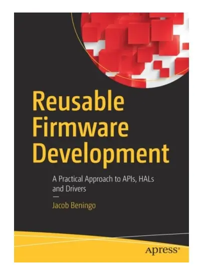 Reusable Firmware Development