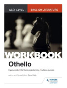AS/A-level English Literature Workbook: Othello
