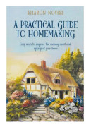 A Practical Guide to Homemaking