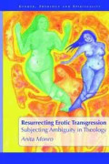 Resurrecting Erotic Transgression