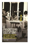 A Progressive Education?