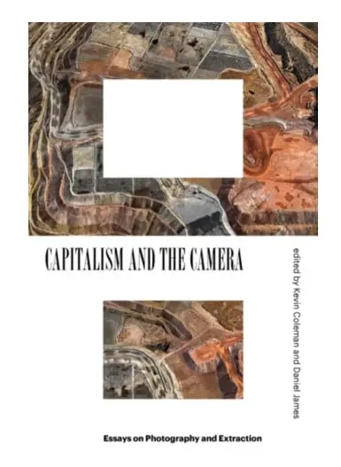 Capitalism and the Camera