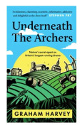 Underneath The Archers (inbunden, eng)