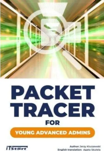 Packet Tracer for Young Advanced Admins (häftad, eng)