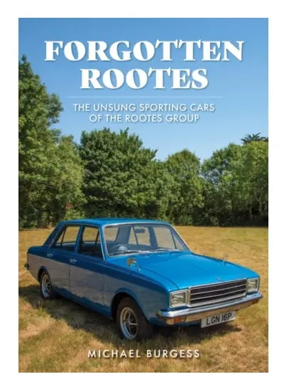 Forgotten Rootes