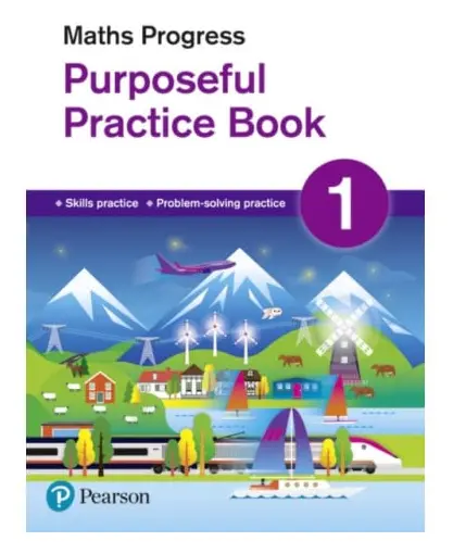 Maths Progress Purposeful Practice Book 1 Second Edition