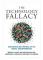 The Technology Fallacy