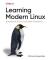 Learning Modern Linux