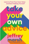 Take Your Own Advice (häftad, eng)